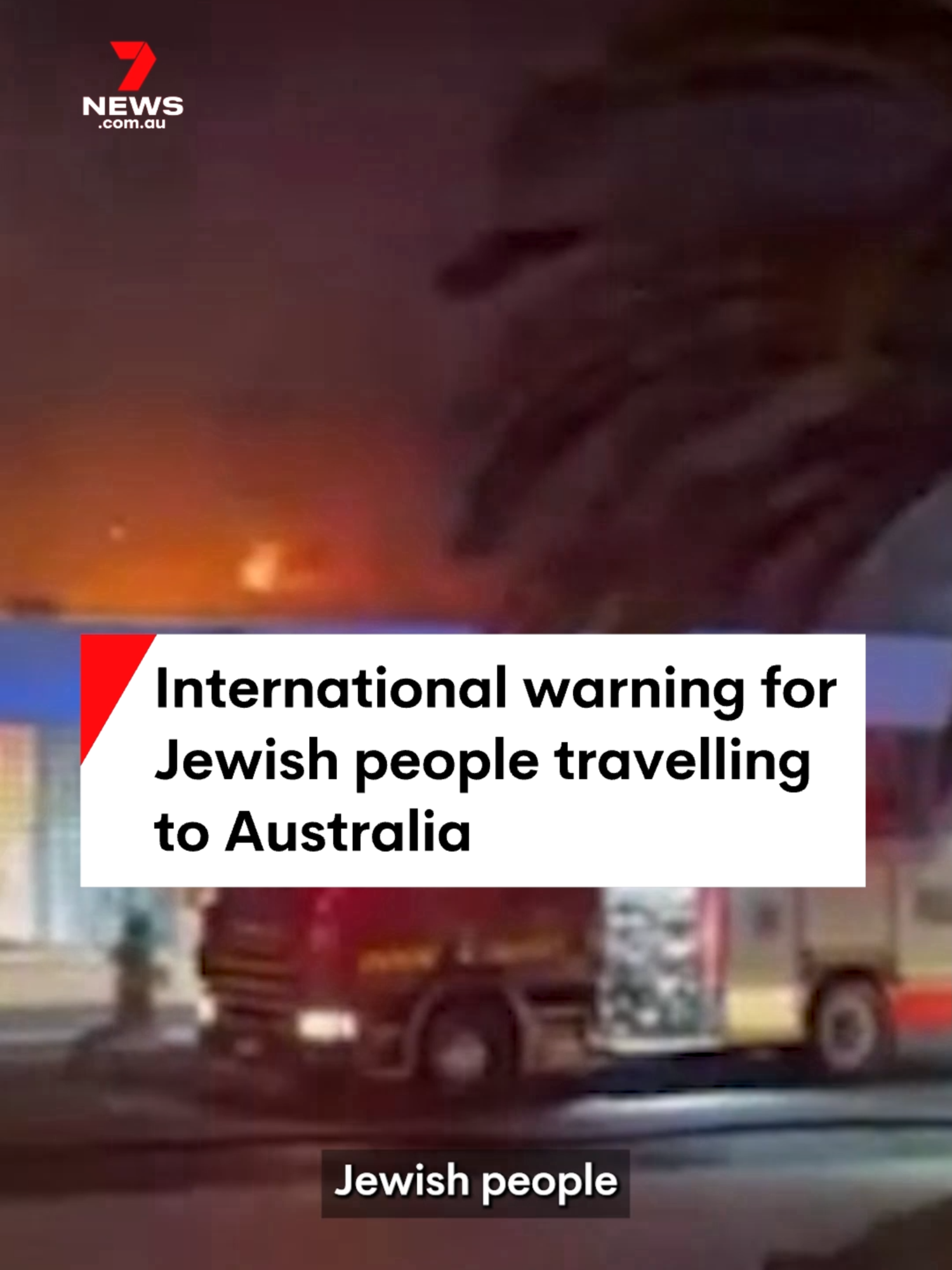 An international warning has been issued for Jewish people travelling to Australia #jewish #australia #travel #travelwarning #traveltok #news #7NEWS