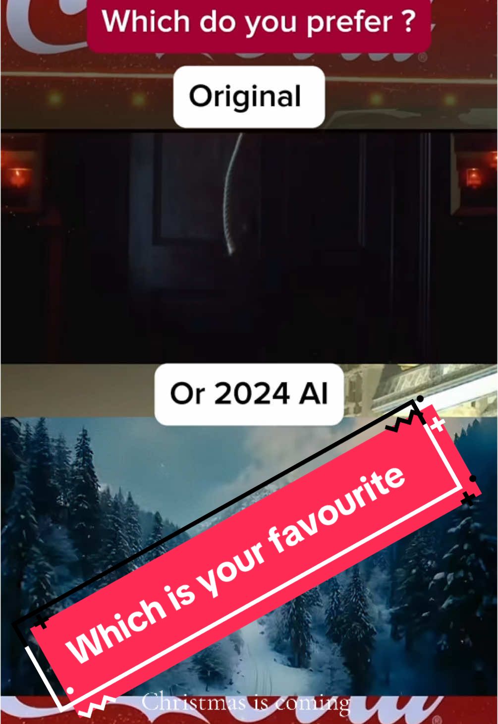 Which do your prefer - Christmas is coming  #creatorsearchinsights #christmas #fyp #cocacola 
