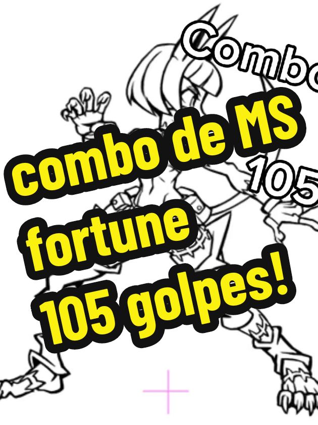 pude hacerlo más largo pero me parece que 100 golpes son más que suficientes #skullgirlsmissfortune #skullgirlscombo #skullgirls #skullgirlsmobile #fy #fyp #skullgirlsgame #skullgirlsgameplay #skullgirlscombo #sexopublico 