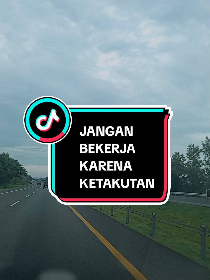 Jangan Bekerja karena Ketakutan #sadar #kesadaran #motivasihidup #motivasi #quotes #abumarlo #saifulkarim #erbesentanu 