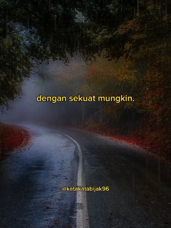 dengan sekuat mungkin . kata kata kehidupan . kata kata motivasi hidup . kata kata hari ini . kata kata terbaru . kutipan . puitis #katakatabijak96 #ceritakanlah 