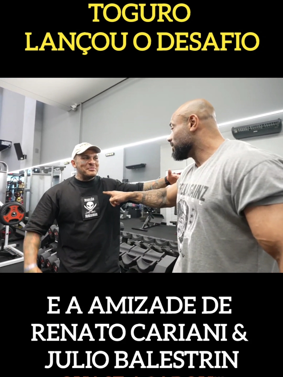 Toguro Lançou o Desafio, Renato Cariani vs Julio Balestrin ... #toguro #renatocariani #juliobalestrin #desafios #musculação #treino #maromba 