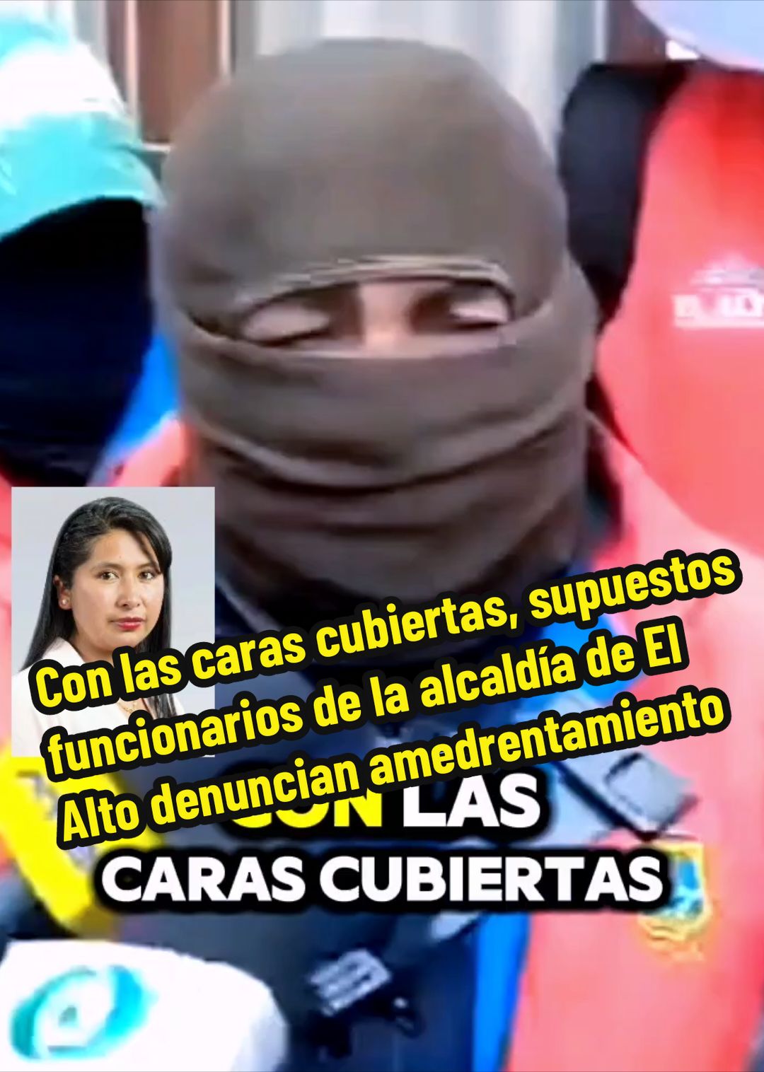 Con las caras cubiertas, supuestos funcionarios de la alcaldía de El Alto denuncian amedrentamientos, la obligación de aportar Bs 100 y de reclutar a 10 amigos o familiares para que se inscriban al partido Morena, liderado por Eva Copa Bolivia 