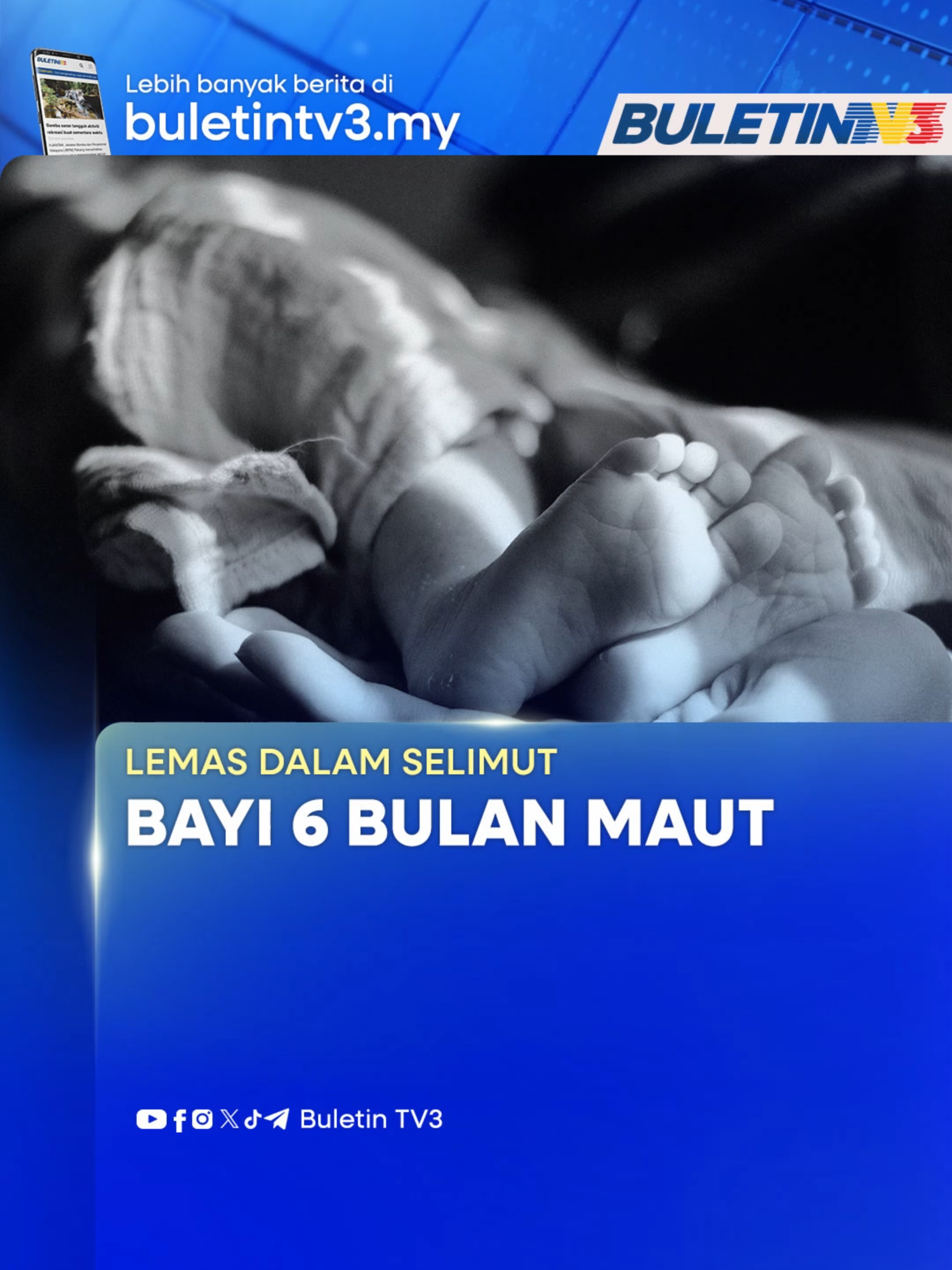 Bayi Lelaki Enam Bulan Maut Di Rumah Pengasuh #beritaditiktok #buletintv3 #lemasdalamselimut #bayimaut