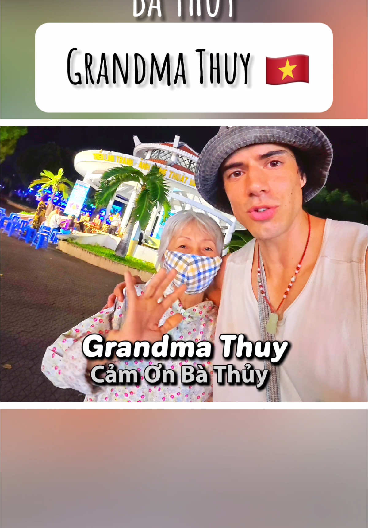 Grandma Thủy 🇻🇳 #Love 