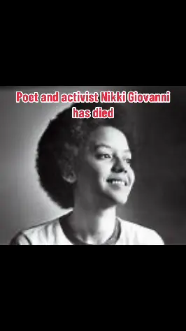 Poet and activist Nikki Giovanni has died #nikkigiovanni #poet #activist #rip #breakingnews #fyp #foryoupage 