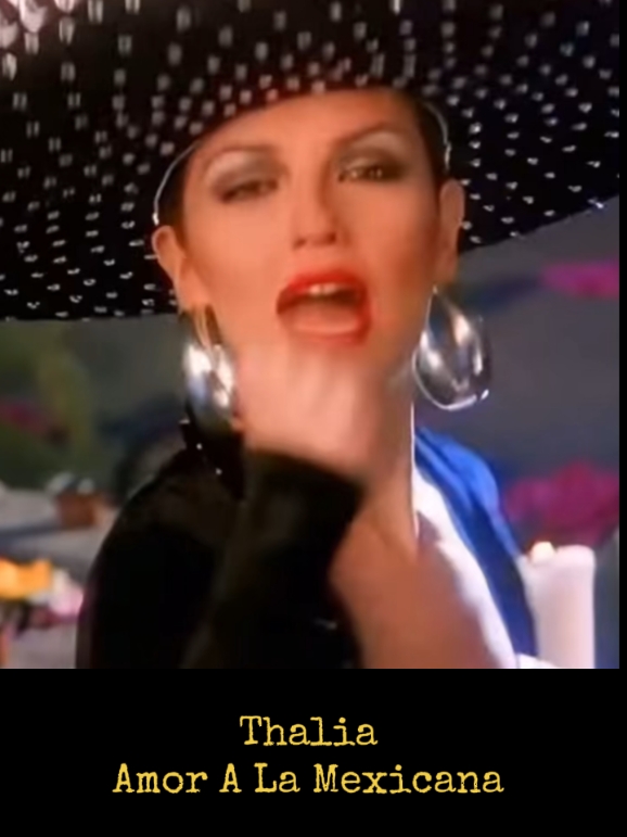 #thalia Amor A La Mexicana 