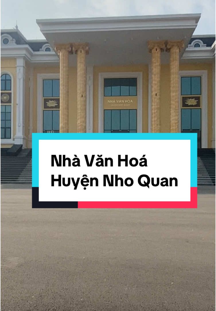 Nhà Văn Hoá, Huyện Nho Quan rất đẹp và hoành tráng #ninhbinh #nhoquan #hatang 