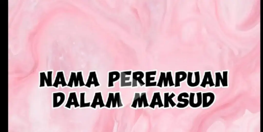 maksud nama perempuan