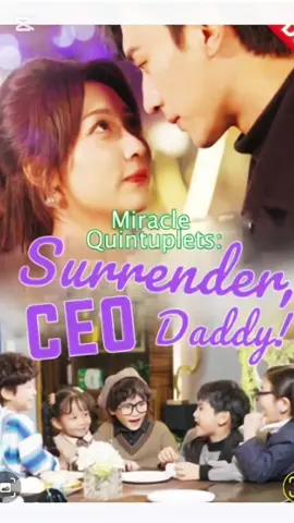 Miracle Quintuplets: Surrender CEO Daddy! ***To watch the full content of short plays, please search for 363047 on the Goodshort APP. #363047 #Goodshort #playlet #drama #fyp #foryou 