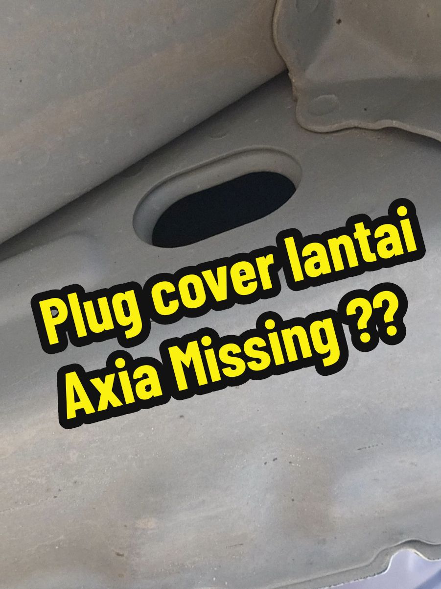 pengguna Axia baru yang mana belum pasang plug cover lantai sila lihat video ini #axia2023 #axia2024 #newaxia2023 #peroduaaxia #plugcover #servicecentre 