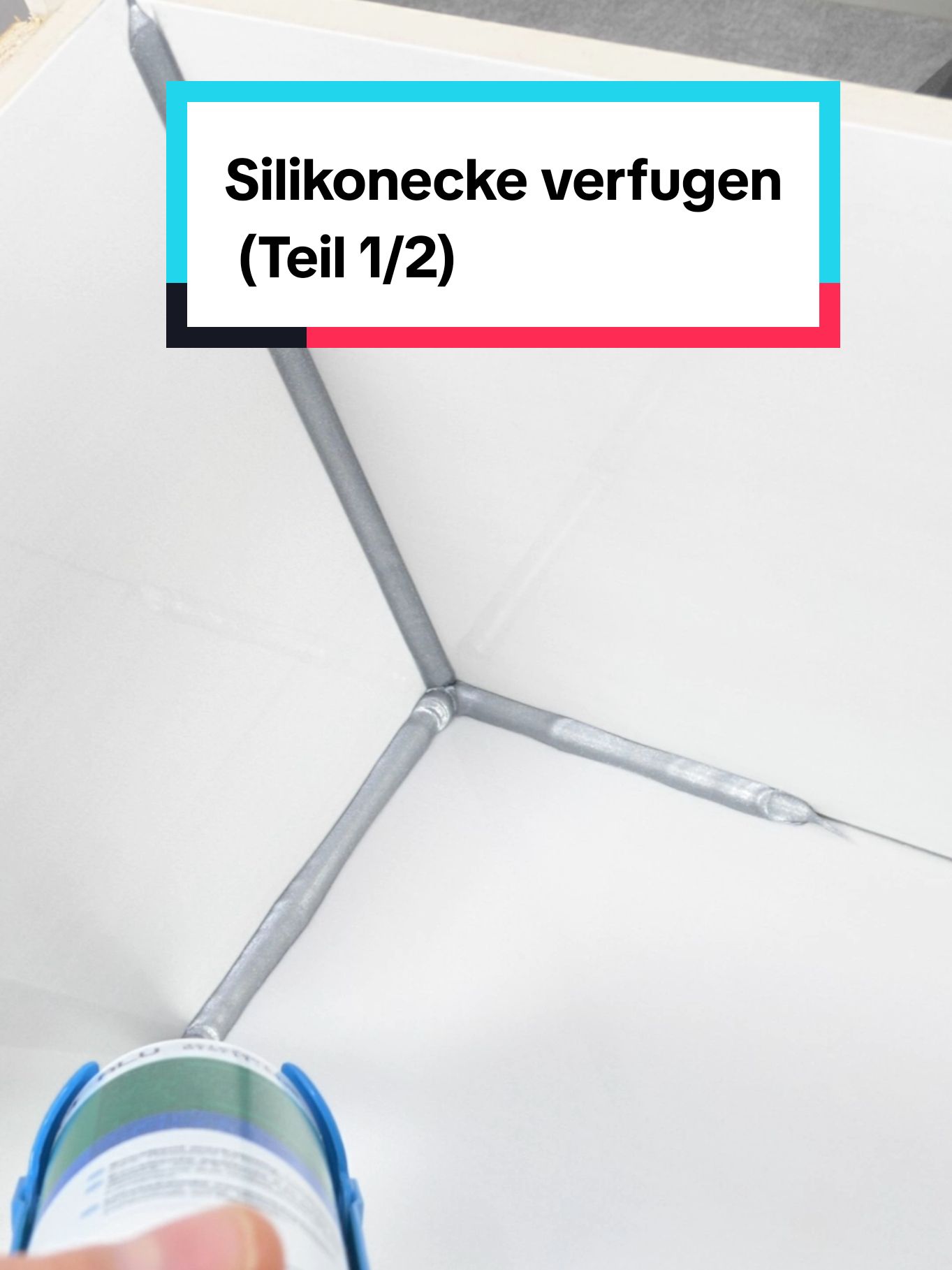 Silikonecke verfugen - ist Anleitung für Silikon in der Ecke ziehen. Schritt für Schritt Silikon in einer Ecke einbringen, abziehen und  glätten. #silikon #verfugen #silikonecke #heimwerken