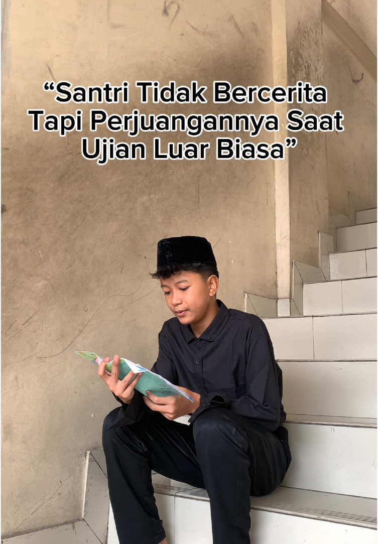 #TikTokAwardsID #santrikeren #fypシ゚viral #fyp #foryou #daarulmuttaqien1 #trending #santripondokpesantren #xbcyza #ujian #santripondok #fypageシ #santriputra 