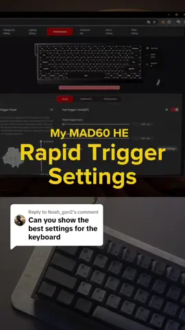 Replying to @Noah_gsn2 Hi here’s my settings on MAD60 HE keyboard! I mainly use this setting for competitive shooter First you need to go to hub.fgg.com.cn then set everything based on your personal preference, for the dead zone I’m not quite sure whether it is as perfect as the numbers or not😅 and be careful for SOCD to not use it for CS2. hope this will helps you as a reference! #mad60he #keyboard #rapidtrigger #settings 