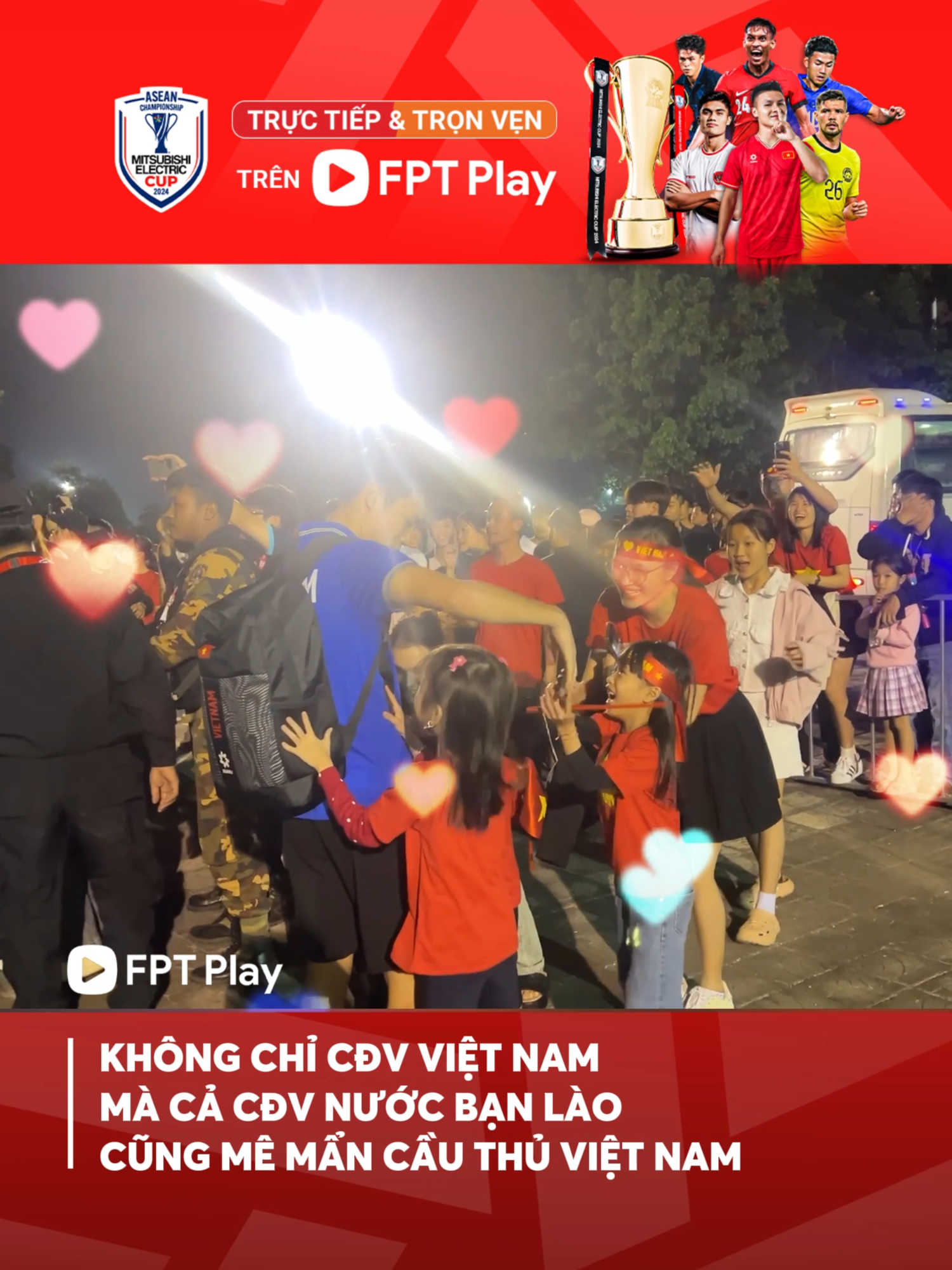 Phải công nhận là trai Việt Nam vừa đẹp trai vừa thân thiện nên là ai chả mê hí hí #FPTPlay #FPTBongda #AseanCup2024#DoituyenVietNam#DTVN#ASEANUtdFC#MitsubishiElectricCup