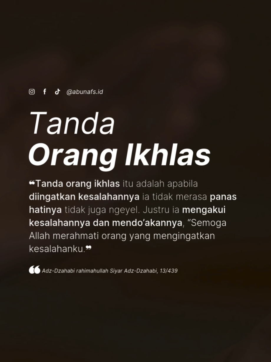 #ikhlas #ikhlaspalingserius #ikhlaskan #ikhlasberkawan #fyp #fypage #abunafsid #qoutes #dakwah 