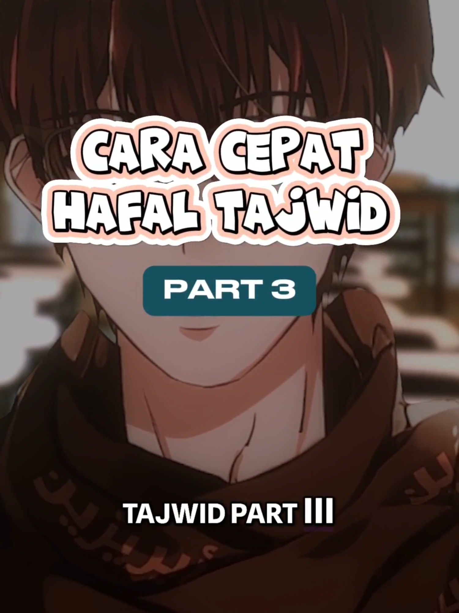 Cara Cepat Hafal Tajwid ( Part 3 ) #vtuber #islam #tajwid #tahsin #islamic_video #fiqihmadzhabsyafii #utaite #animefy #vtuberindonesia