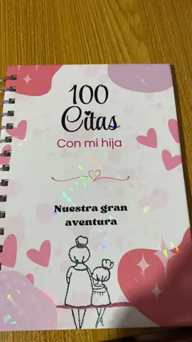 #100citasconmihija #viral #pedido #teregalo #creandomomentos  #hija 