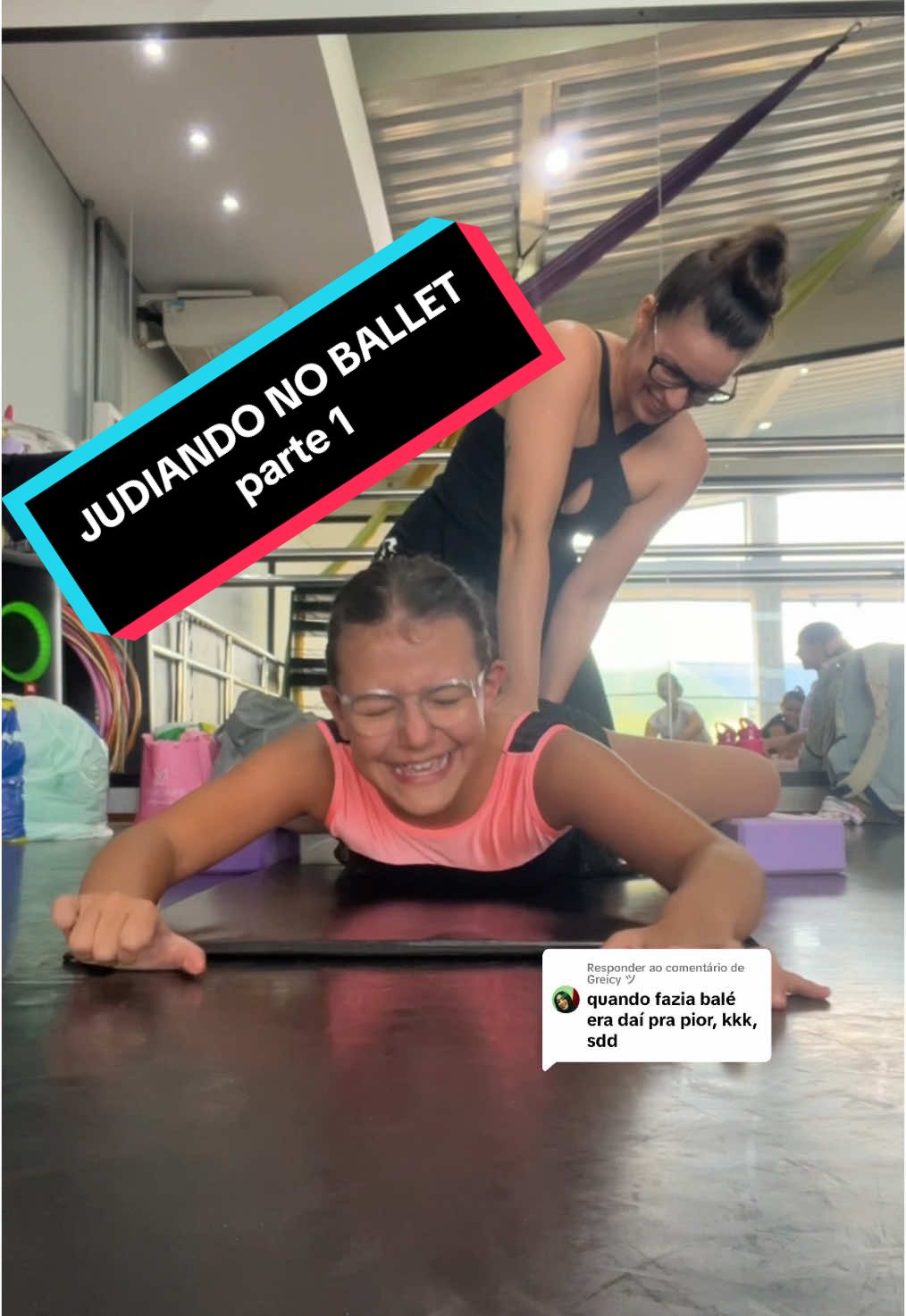 Respondendo a @Greicy ツ JUDIANDO NO BALLET parte 1 🤭 #tiagre #fyp 