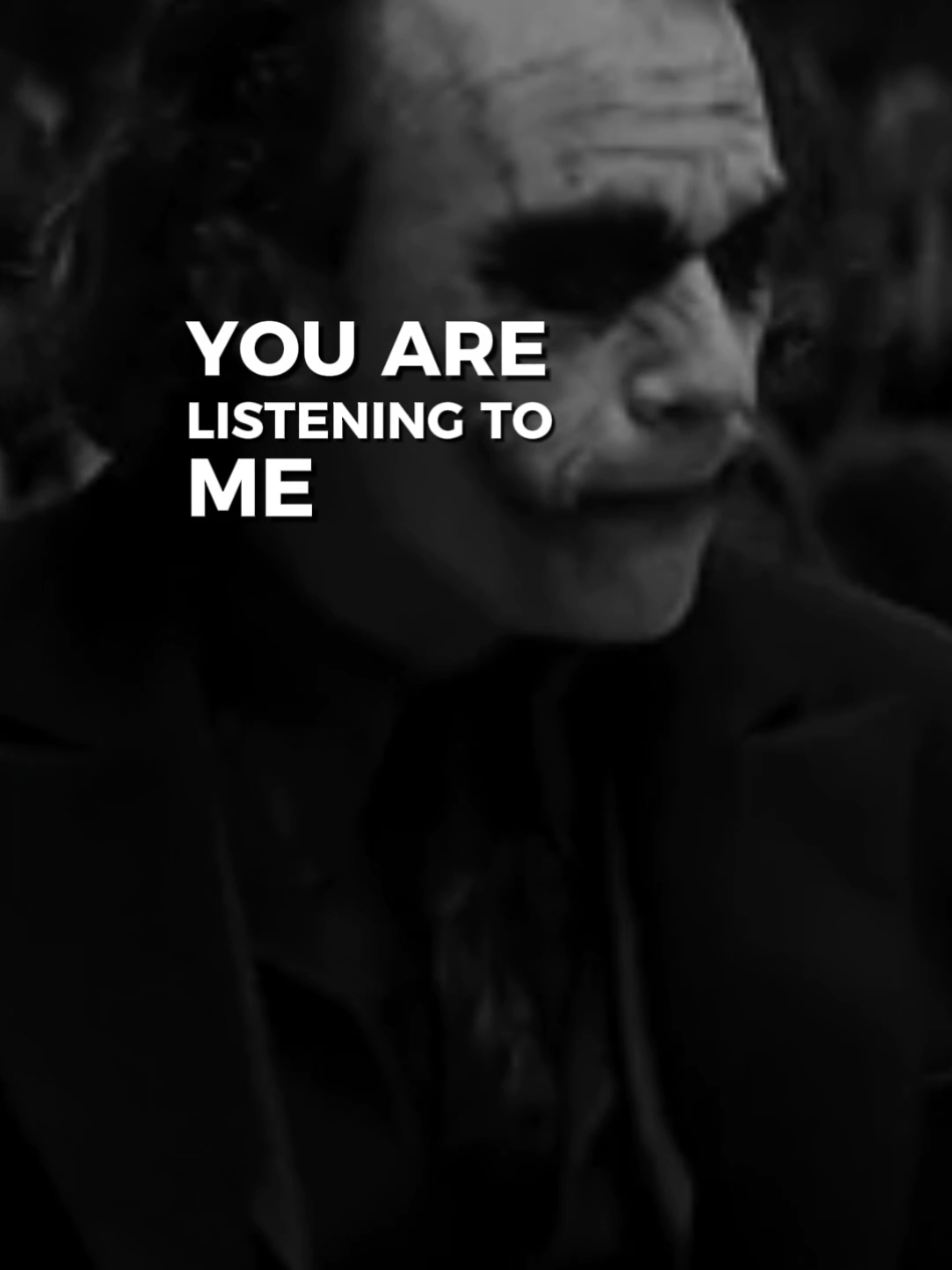 You are listening to me.. #joker #jokerquotes #lifelessons #quotesthathitdifferent #mindsetmotivation #realtalk #bestquotes #powerfulquotes 