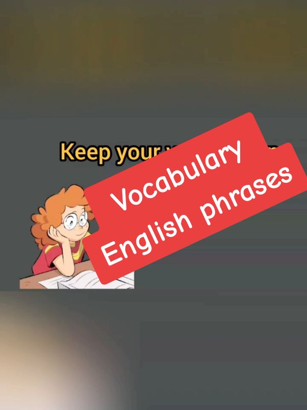 #CapCut #englishteacher #تعلم_اللغة_الإنجليزية #انجليزي_مبسط #انجليزي_للمبتدئين #LearnOnTikTok #foryoupage❤️❤️ #learnenglish #تعلم_على_التيك_توك #pourtoi #fyp #vocabulary #phrasesaday @انجليزي ببساطة 