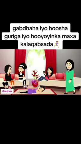 #gabdhahaiyo #hoosha #guriga 😊 #sheeko #sheekooyin #sheekoxariiro #somalitiktok #tik #amiiraqurux #asadhagio1 #team #team27