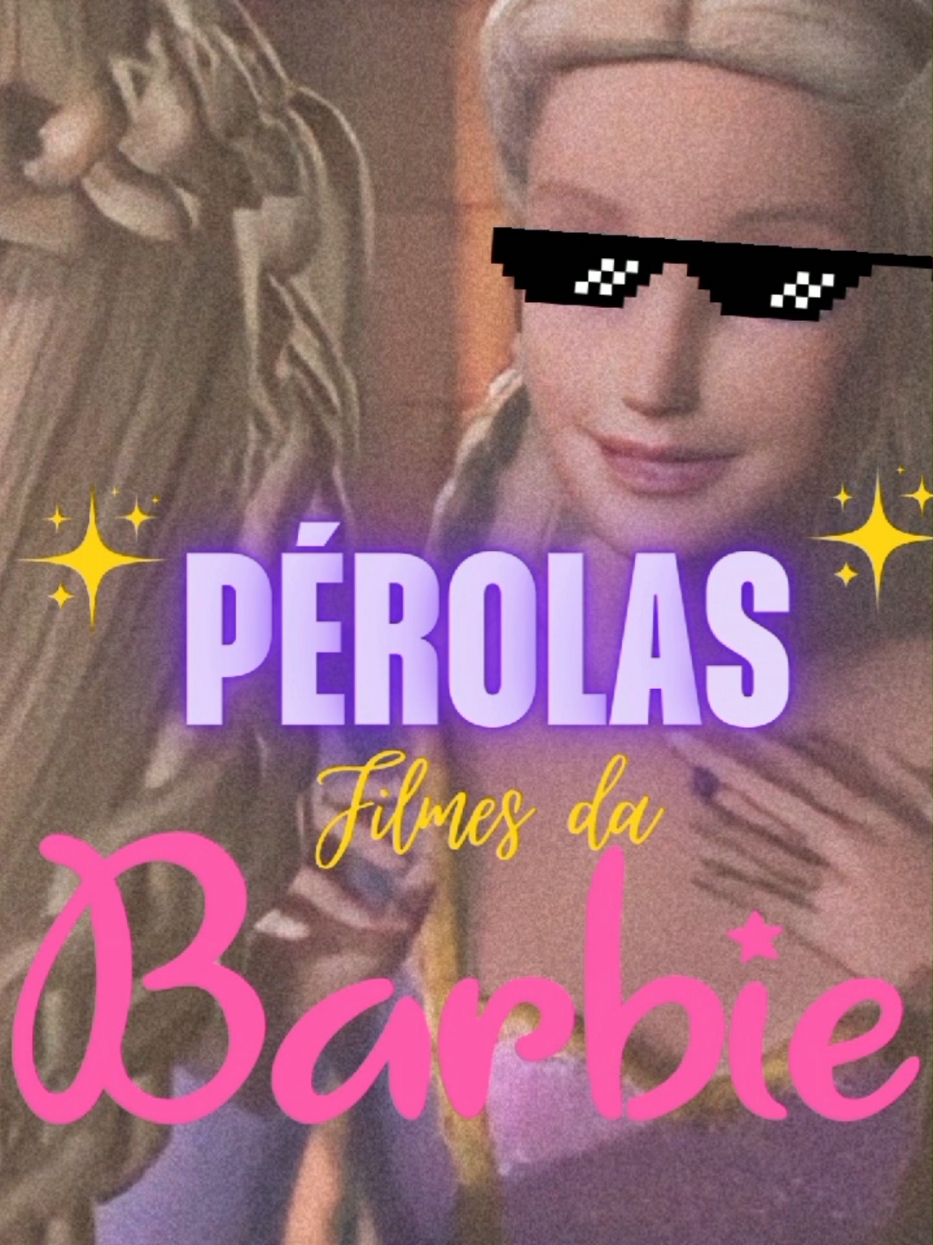 Pérolas dos filmes da Barbie! 💋💅 #barbie #filmesbarbie #perolas  #dublagembr #humor 