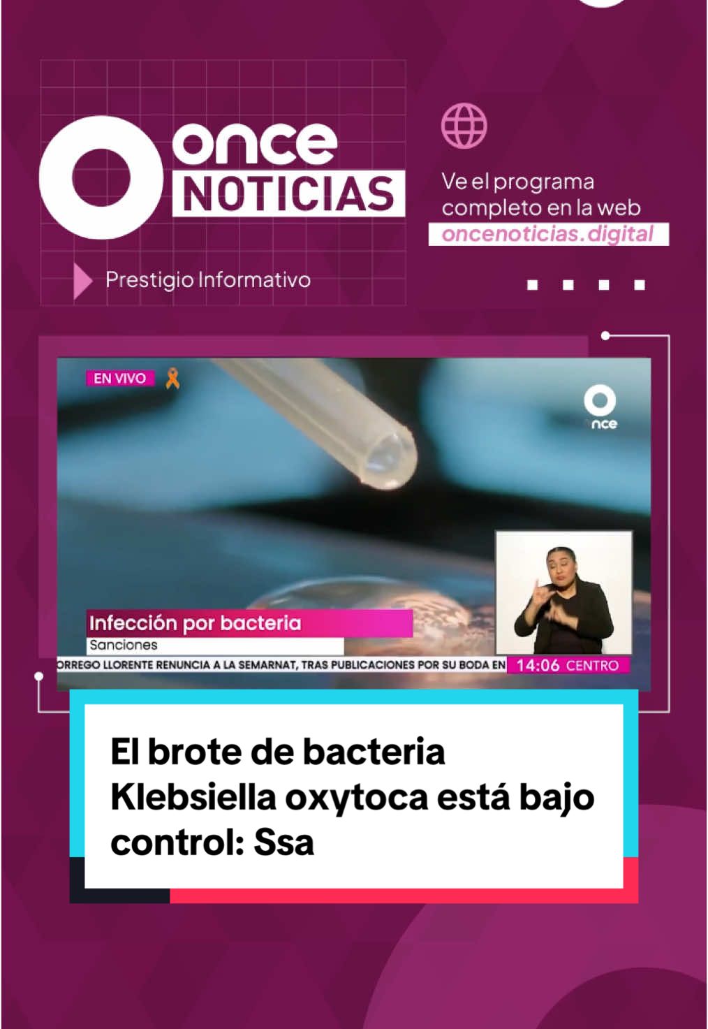 En la #MañaneraDelPueblo, el #GobiernoDeMéxico confirmó que habrá responsabilidad #penal por la #muerte de 17 #menores de edad, quienes fallecieron debido a la #bacteria Klebsiella oxytoca detectada en una mezcla de #NutriciónParenteral contaminada. El #Secretario de #Salud, David Kershenobich, aseguró que, a pesar de la #gravedad de la situación, el #brote está bajo control y no representa un #riesgo adicional para la #población.  #oncenoticias #noticias #elonce #canalonce #noticiastiktok #noticiasen1minuto #noticiasmillennial #noticiasmexico #NoticiarioMatutino #NoticiarioMeridiano #politica #cultura #espectaculos #ciencia #deportes #internacional #internacionales #ClaudiaSheinbaum #CasoKlebsiella #SancionesSalud #BacteriaKlebsiella #InvestigaciónSalud #SaludEnMéxico #FallecimientoDeMenores #ContaminaciónIntravenosa #EstadoDeMéxico #DavidKershenobich