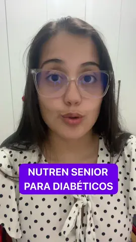 Nutren senior é bom para diabeticos? #dieta #diabetes #diabetico #saude #nutricao 