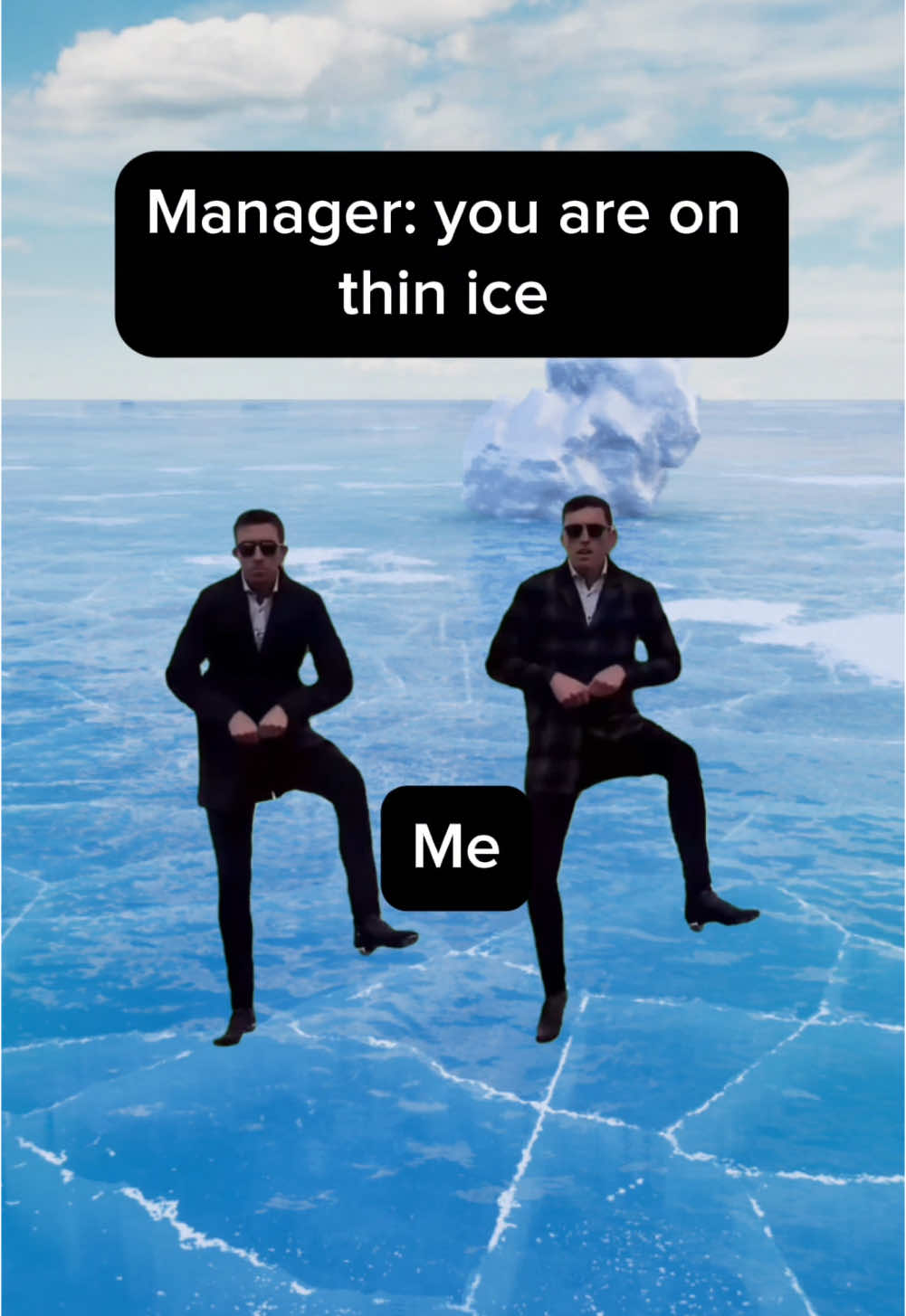 Manager: you are on thin ice  #Meme #MemeCut 