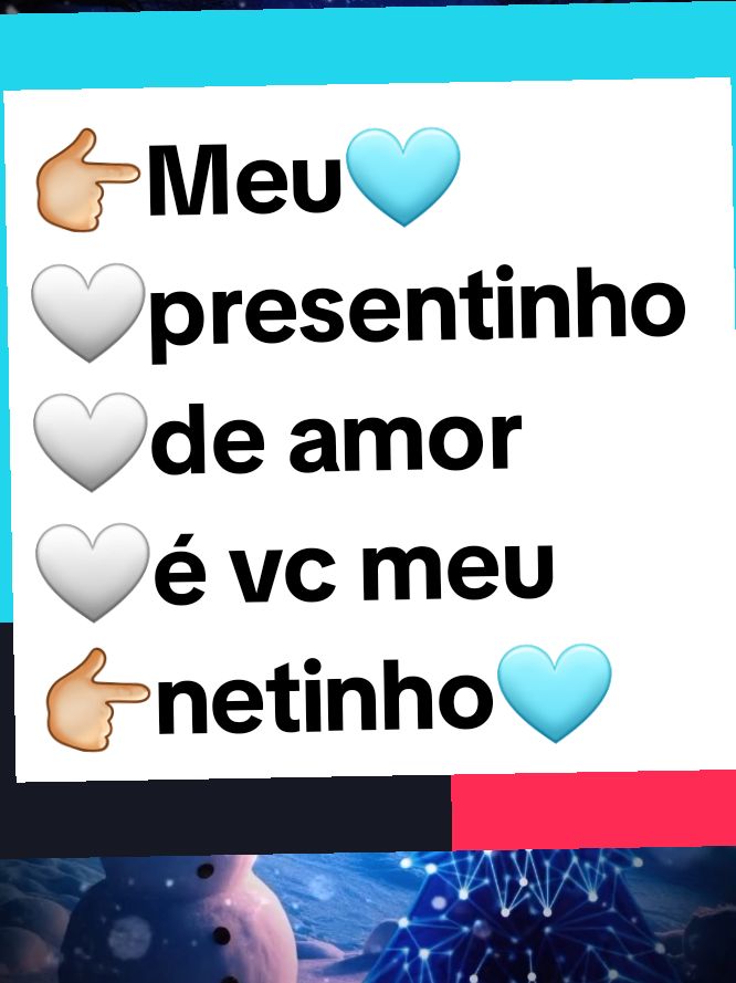 Meu presentinho de amor é vc meu netinho. 😉🩵🤍