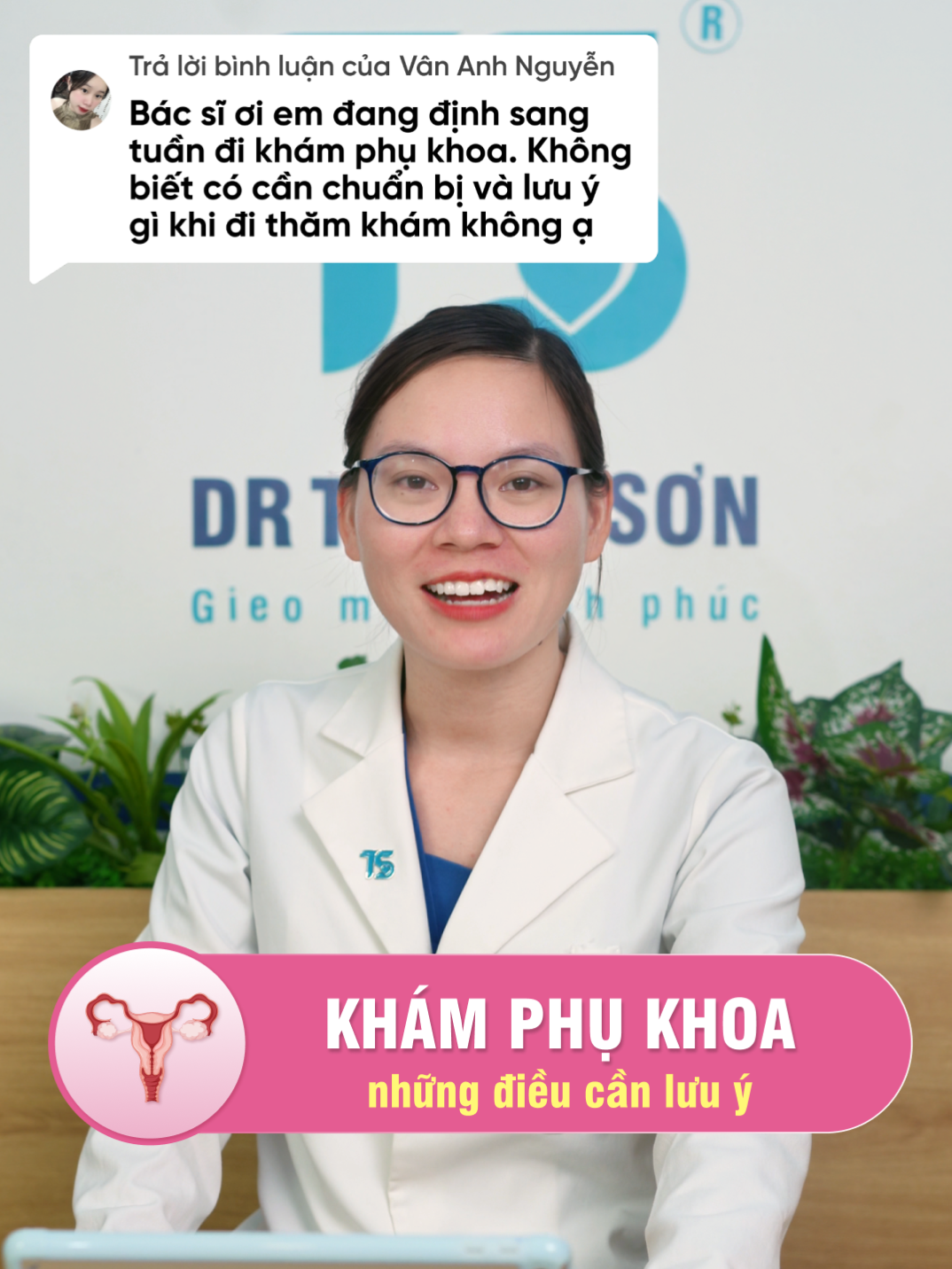 Trước khi thăm khám phụ khoa cần lưu ý điều gì? #bacsithanhson #drts #suckhoe #mangthaitunhien #hiemmuon #khamphukhoa #mongcon #fyp #LearnOnTikTok