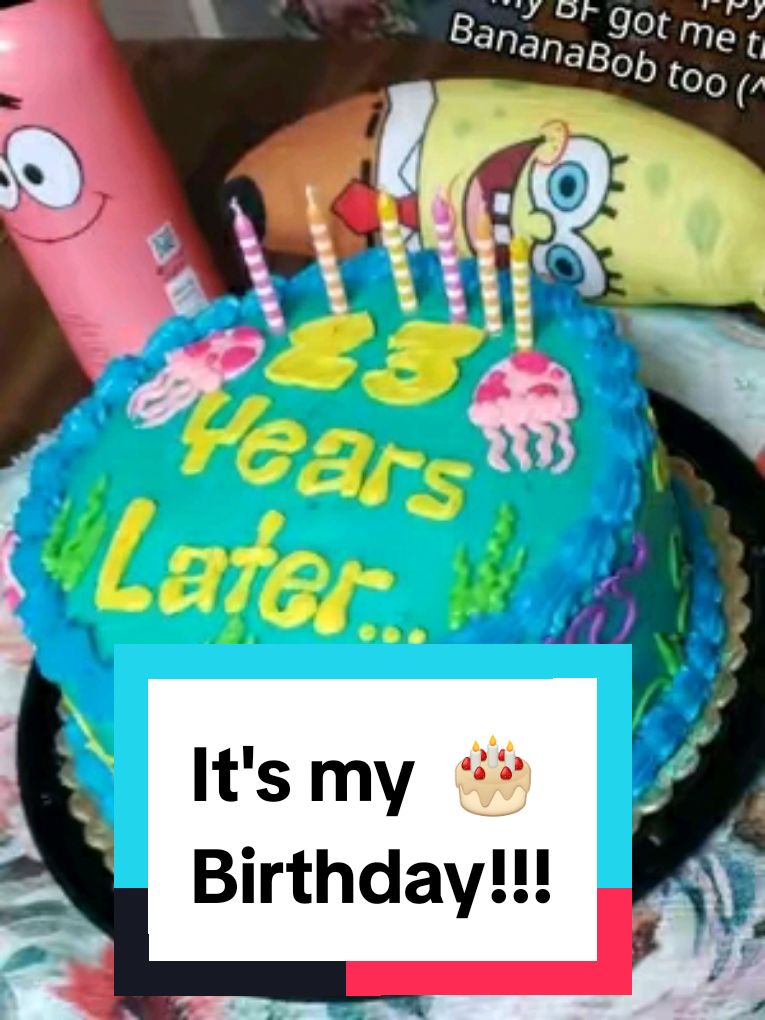 🥳 It's my birthday!!! 🎂  #birthday #happybirthday #spongebob #spongebobsquarepants #spongebobbirthday #fyp #cake #bakery #bananabob #23 #23rd #23rdbirthday #bestdayever  #bestbirthdayever #lovemyboyfriend #❤