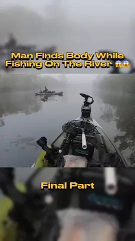 Man Finds Body While Fishing On The River #fyp #fyppp #deadbody #body #river #mystery #crazy 