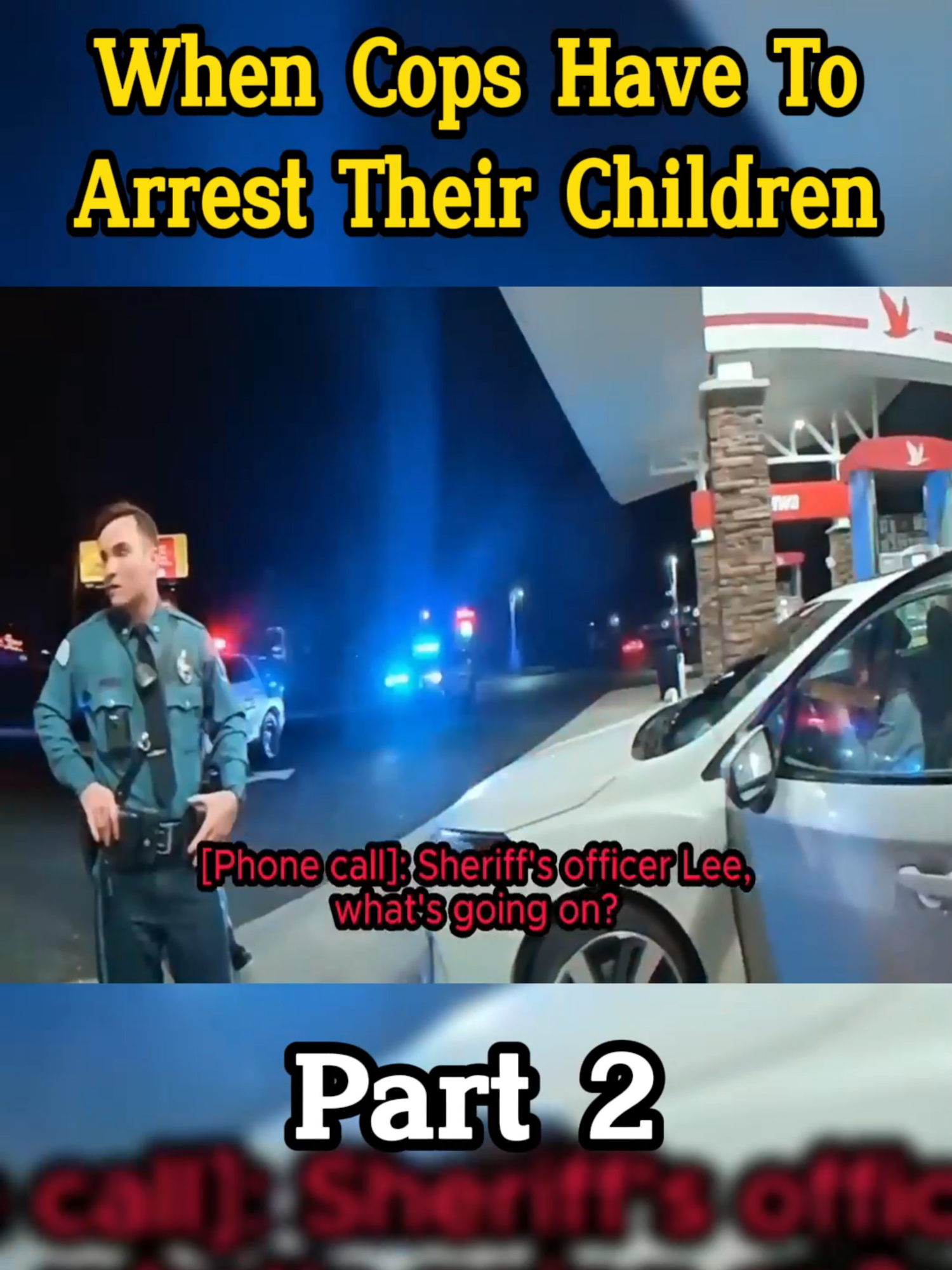 When Cops Have To Arrest Their Children part 2 #DrInsanityCrime #bodycam #scariest #stories #crime #police #fyp #truecrime #viraltiktokvideo #foryouu