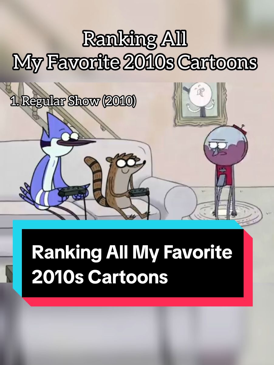 Ranking All My Favorite 2010s Cartoons| #regularshow #tuffpuppy #theloudhouse #teentitansgo #fishhooks #childhoodshows #ranking #fyp #2010scartoons #nostalgia #tmnt2012 