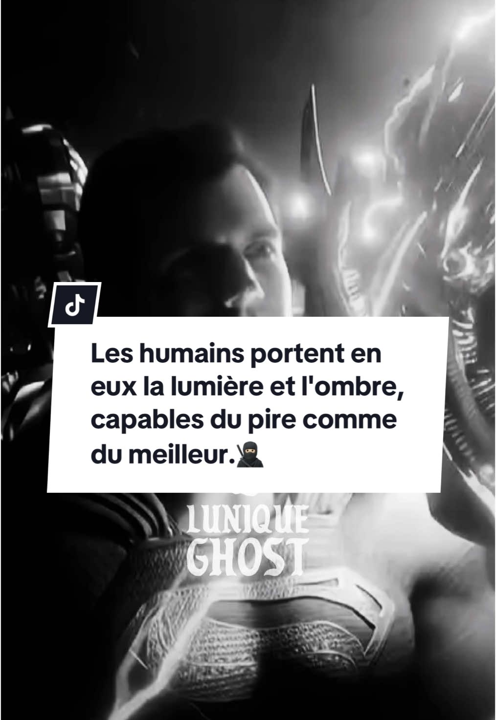 Les humains portent en eux la lumière et l'ombre, capables du pire comme du meilleur.🥷🏻 #luniqueghost #citation #motivation 