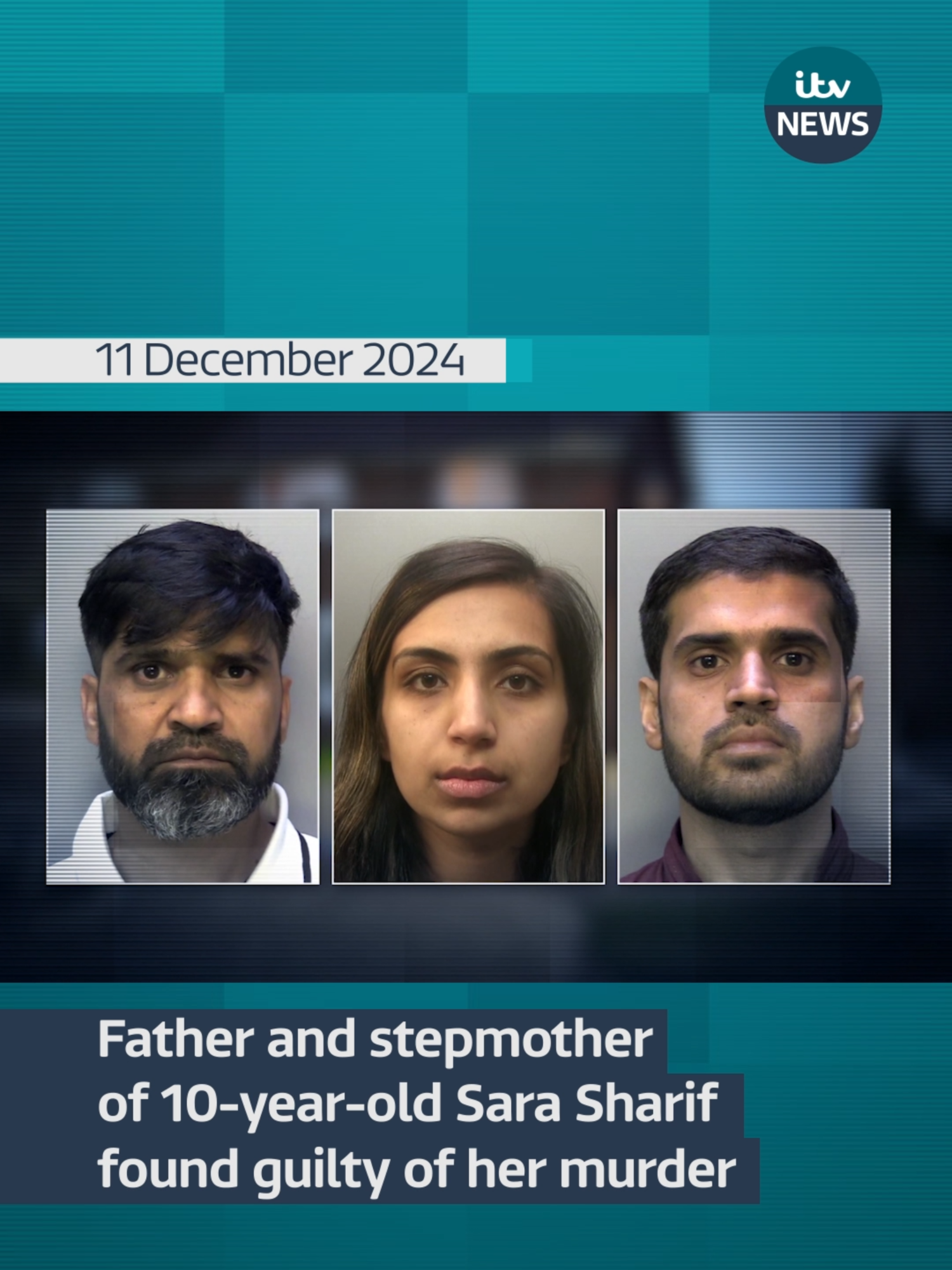 Sara Sharif’s father Urfan Sharif and stepmother Beinash Batool have been found guilty of the 10-year-old’s murder.   Her uncle Faisal Malik was found guilty of causing or allowing her death #itvnews