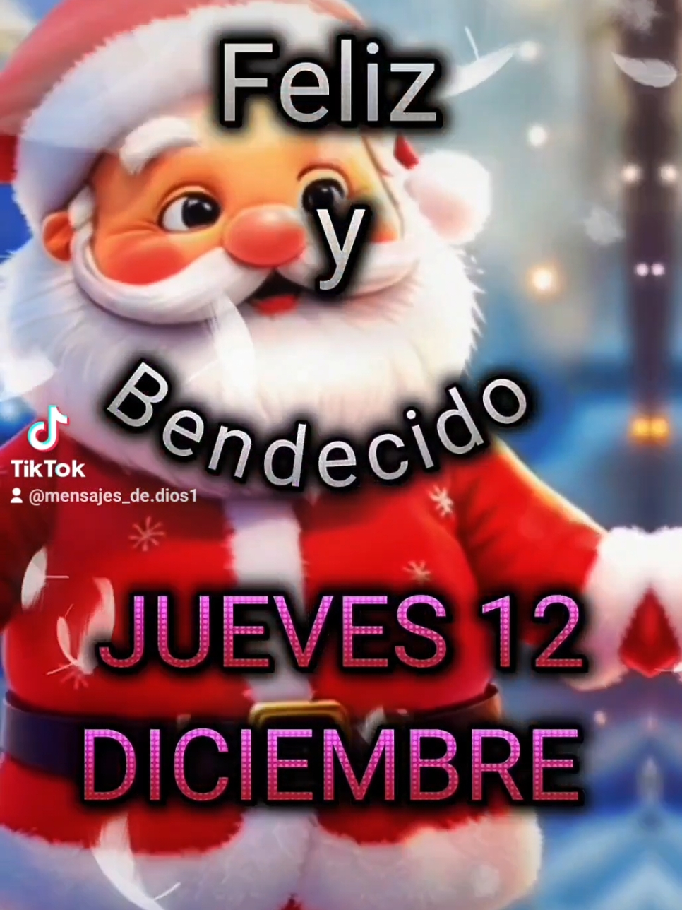 Buenos Días! Feliz Jueves 12 de Diciembre! #buenosdias #buenosdiasmundo #felizdia #buendia #felizjueves #navidad #navidadentiktok