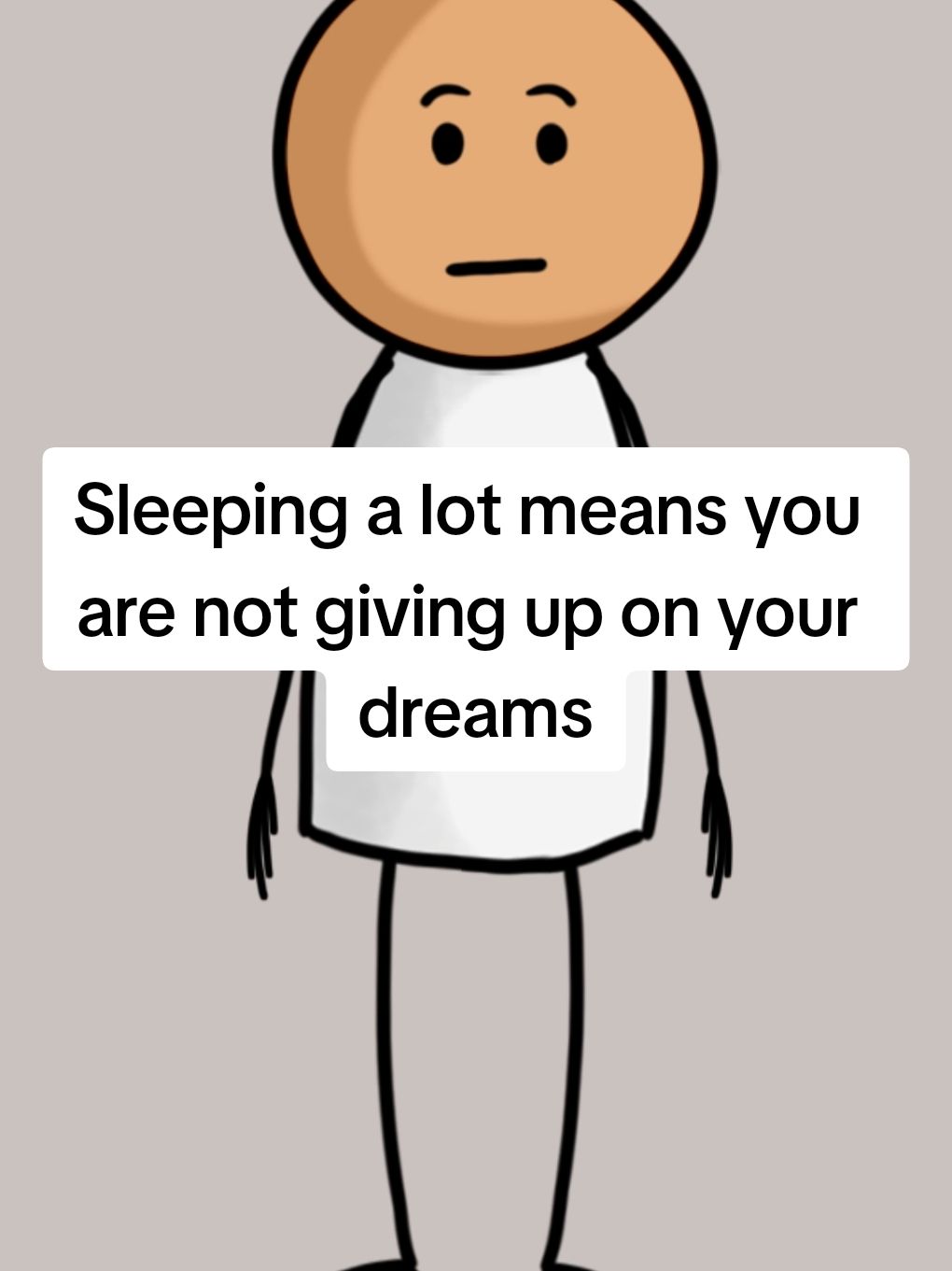 Sleeping a lot means you're not giving up on your dreams.. #animation #funnyvideo #funny #comedy #memes #art 