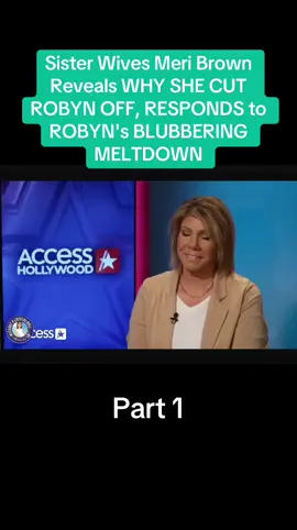 Sister Wives Meri Brown Reveals WHY SHE CUT ROBYN OFF, RESPONDS to ROBYN's BLUBBERING MELTDOWN - Part 1 #kodybrown #robynbrown #christinebrown #jannellebrown #meribrown #sisterwivestlc #sisterwivestiktok #sisterwives #brownfamily #trending #fypシ #realitytv 