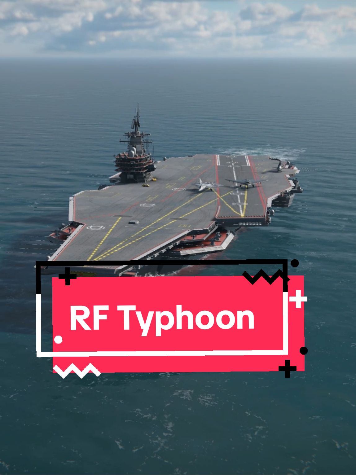 RF Typhoon - Super Portaviones Ruso! Armamento para el Typhoon (This is just a video game)(Esto es solo un videojuego) #modernwarship #modernwarships #modernwarshipsgame #pasedebatalla #portaviones #ruso #ios #android #aviones 