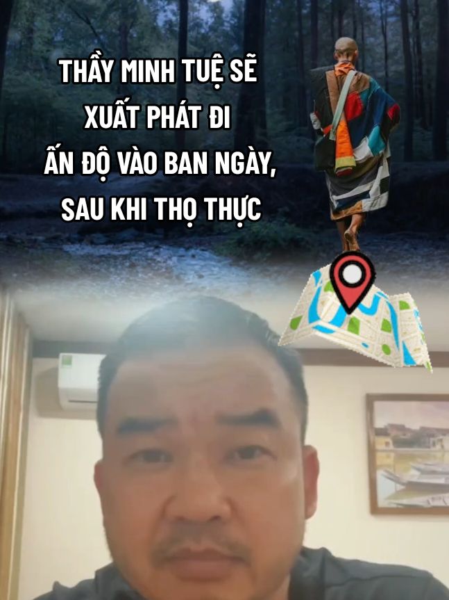 THẦY MINH TUỆ SẼ XUẤT PHÁT ĐI ẤN ĐỘ BAN NGÀY, SAU KHI THỌ THỰC, CÔNG KHAI, MINH BẠCH. THẦY MINH TUỆ: 