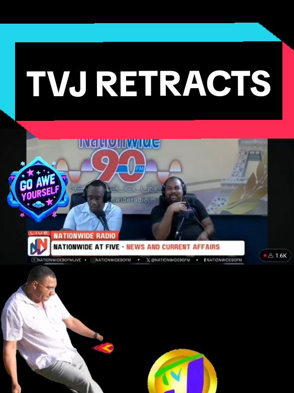 TVJ RETRACTS #jamaicapolitics #jamaicatiktoker🇯🇲🇯🇲🔥🔥 #goaweyourself #nationwideradio 