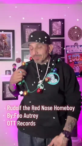 🎅🏽Rudolf the Rednose Homeboy! #merrychristmas #onthetira #foonewsnetwork #rudolph #pomona #california 