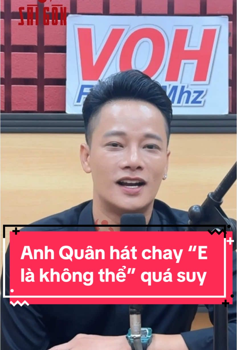 Anh Quân hát chay “E là không thể” quá suy. #anhquanidol #elakhongthe #8saigon 