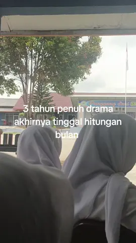 tahan berapa bulan lagi oke😅#masasekolah #smkbisa #lampungtenggah 