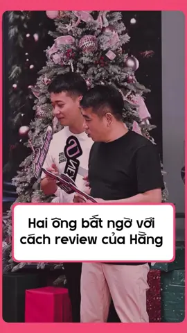 Hai ông bất ngờ với cách review của Hằng #quanglinhvlog #hangdumuc #tiennguyen_cscp 