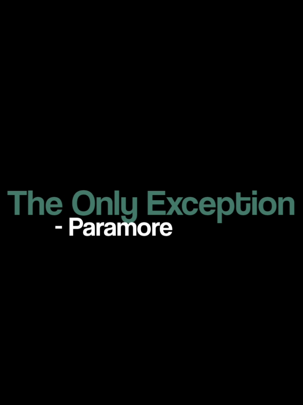 The Only Exception | #paramore #lyricsedits #fypシ゚ #theonlyexception #viraliza #viralllllll #virallllllllllllll