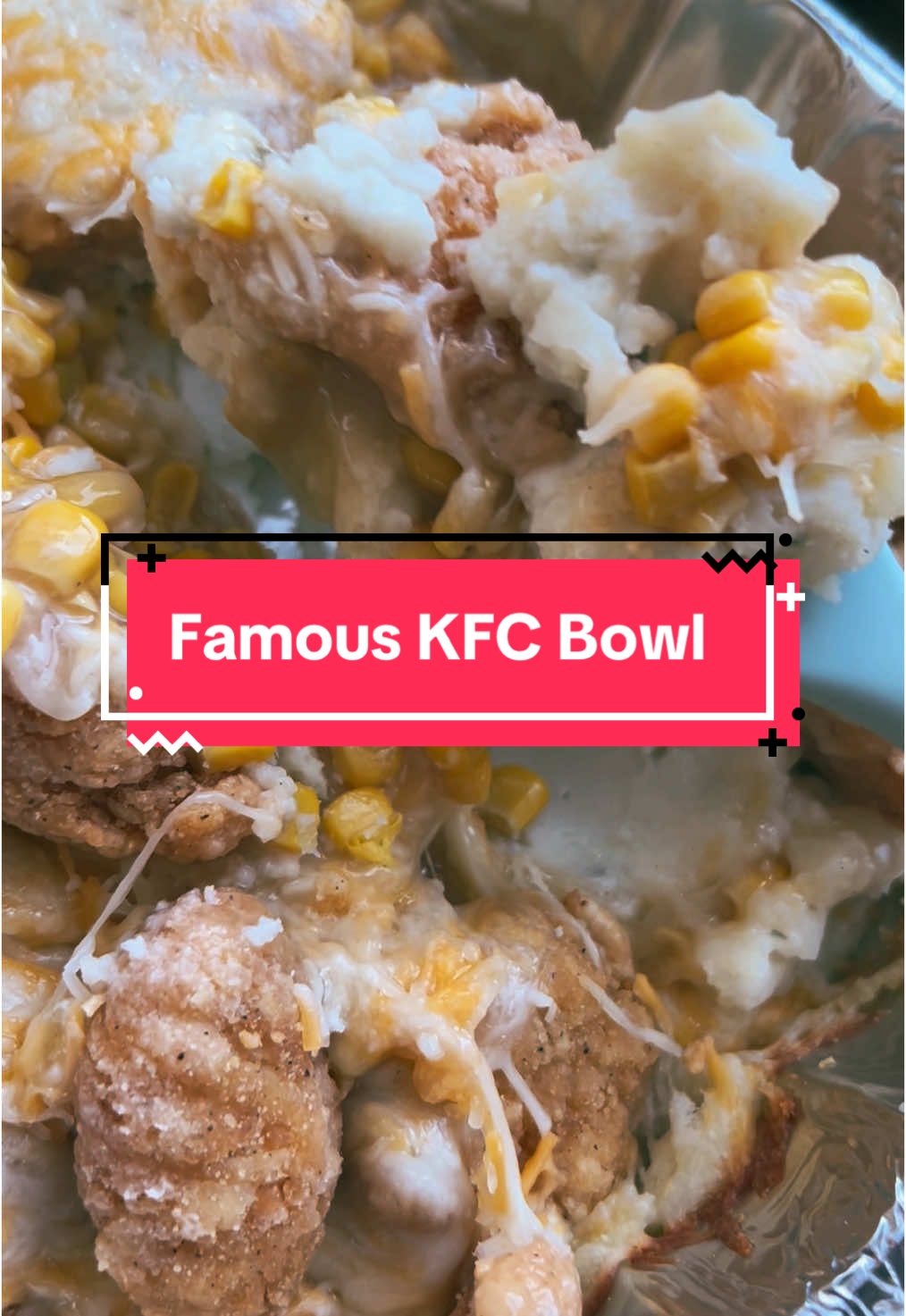 COPYCAT FAMOUS KFC BOWL. Dump and go easy meal not needing any dishes! #weeknightdinner #easydinner #kfcbowl #kfc